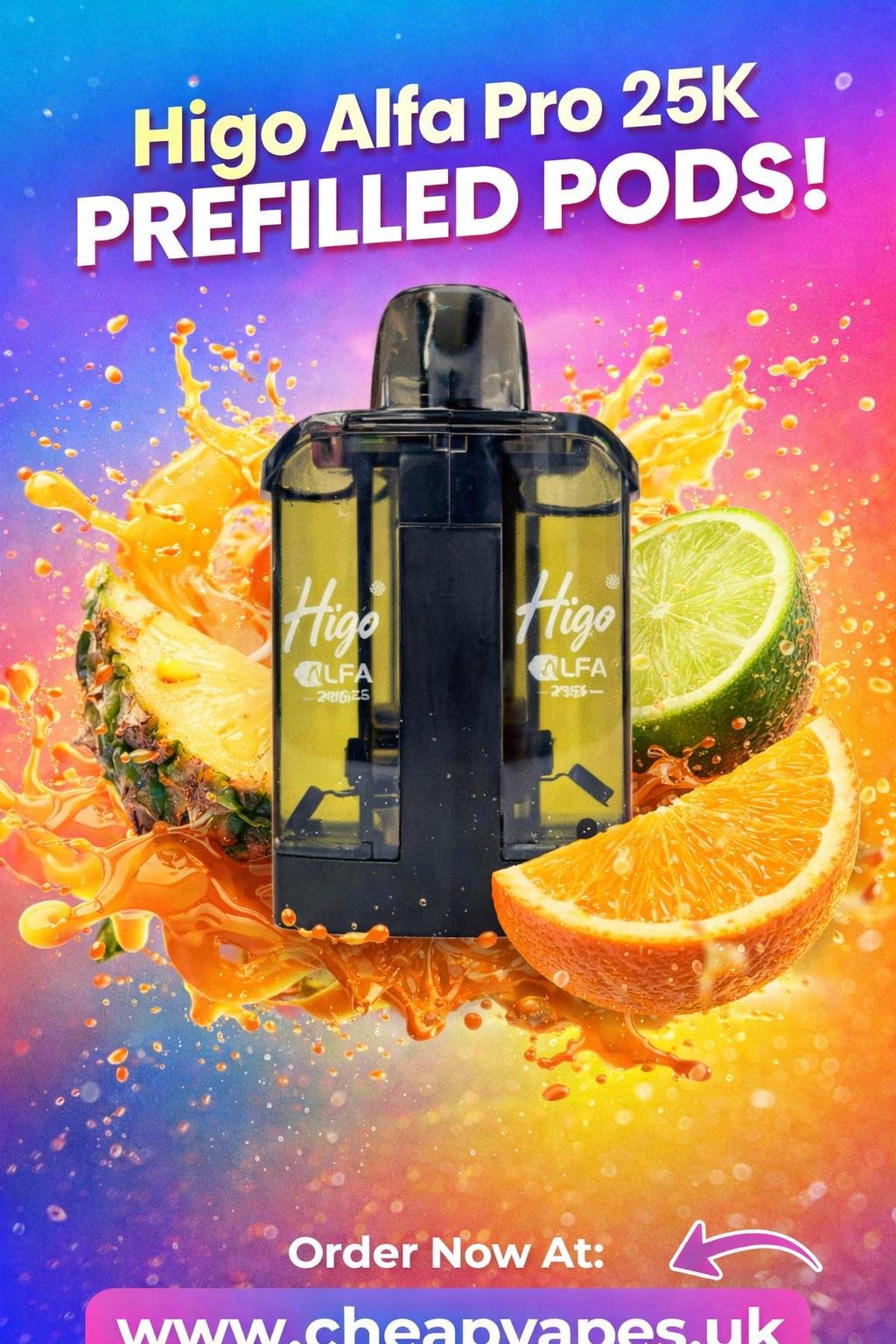 Higo Alfa pro 25K pre filled pods(add 4 or more to cart for free delivery)