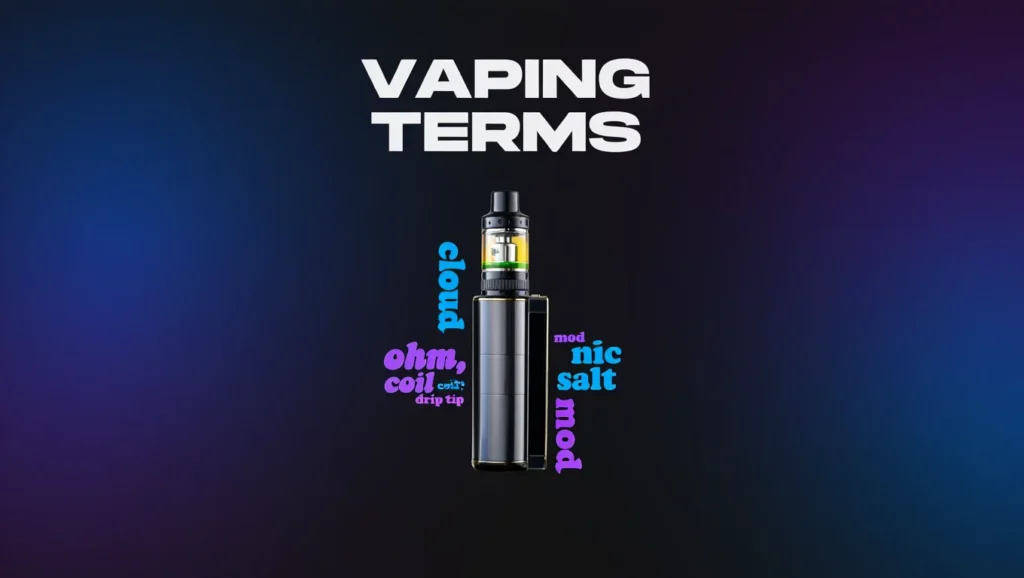 Vaping Terms and Expressions